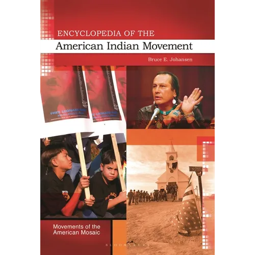 Encyclopedia of the American Indian Movement - Paperback