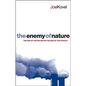 The Enemy of Nature: The End of Capitalism or the End of the World? - Paperback
