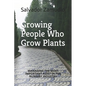 Growing People Who Grow Plants: Managing the Most Important Asset in the Nursery Industry - Paperback