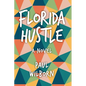 Florida Hustle - Paperback