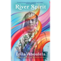 River Spirit - Hardcover