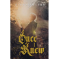 Once I Knew - Paperback