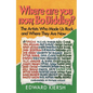 Where Are You Now, Bo Diddley?: The Stars Who Made Us Rock and Where They Are Now - Paperback