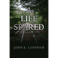A Life Spared - Paperback
