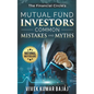 Mutual Fund Investors, Common Mistakes & Myths - Paperback