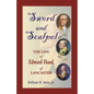 Sword and Scalpel: The Life of Edward Hand of Lancaster - Paperback