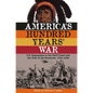 America's Hundred Years' War: U.S. Expansion to the Gulf Coast and the Fate of the Seminole, 1763-1858 - Paperback