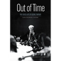 Out of Time: The Vexed Life of Georg Tintner - Paperback