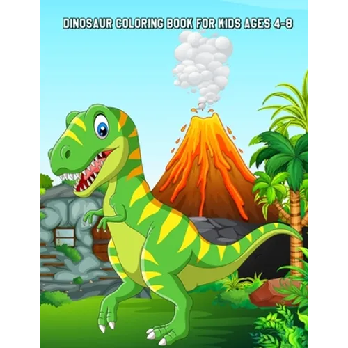 Dinosaur Coloring Book for Kids Ages 4-8: Relaxing Coloring Book for Boys & Girls - Paperback