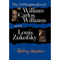 The Correspondence of William Carlos Williams & Louis Zukofsky - Hardcover
