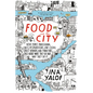 Food and the City: New York's Professional Chefs, Restaurateurs, Line Cooks, Street Vendors, and Purveyors Talk about What They Do and Why They Do It - Paperback