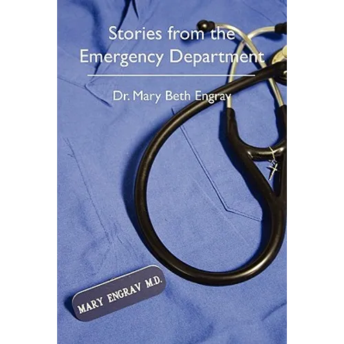Stories from the Emergency Department - Paperback