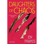 Daughters of Chaos - Hardcover