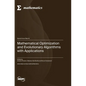 Mathematical Optimization and Evolutionary Algorithms with Applications - Hardcover