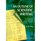 Outline of Scientific Writing, An: For Researchers with English as a Foreign Language - Paperback