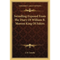 Swindling Exposed from the Diary of William B. Moreau King of Fakirs - Paperback