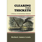 Clearing the Thickets: A History of Antebellum Alabama - Paperback