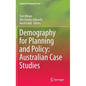 Demography for Planning and Policy: Australian Case Studies - Hardcover