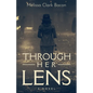Through Her Lens - Paperback