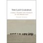 The Last Caravan - Hardcover