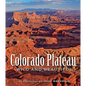 Colorado Plateau Wild and Beautiful - Hardcover