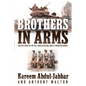 Brothers in Arms: The Epic Story of the 761st Tank Battalion, WWII's Forgotten Heroes - Paperback