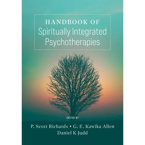 Handbook of Spiritually Integrated Psychotherapies - Paperback