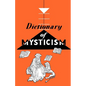 Dictionary of Mysticism - Paperback