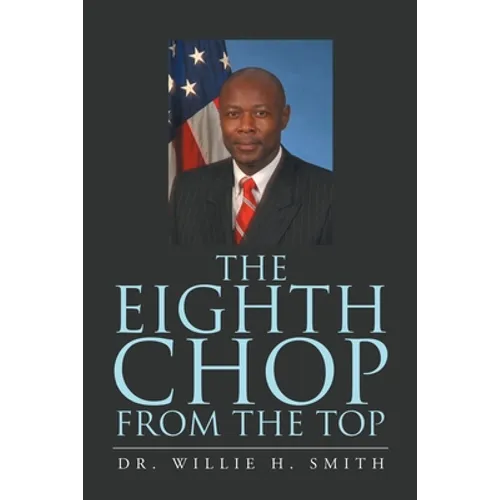 The Eighth Chop from the Top - Paperback