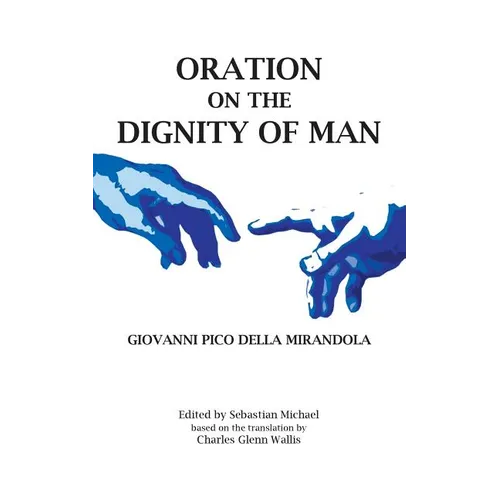 Oration on the Dignity of Man - Paperback