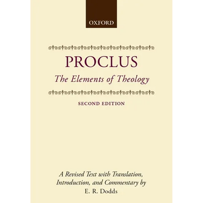 The Elements of Theology: A Revised Text with Translation, Introduction, and Commentary - Paperback