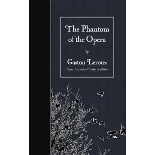 The Phantom of the Opera - Paperback