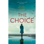 The Choice - Hardcover