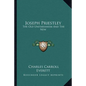 Joseph Priestley: The Old Unitarianism and the New - Paperback