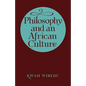 Philosophy and an African Culture - Paperback