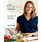 Julie's Eats & Treats Cookbook: Easy, Family-Friendly Recipes from a Midwestern Mom - Hardcover