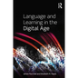 Language and Learning in the Digital Age - Paperback