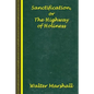 Sanctification; The Highway of Holiness - Paperback