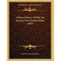 A Short History Of The 3rd Queen's Own Gurkha Rifles (1907) - Paperback
