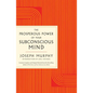 The Prosperous Power of Your Subconscious Mind: Contains Complete and Original Material from the Bestselling Author of the Power of Your Subconscious - Paperback