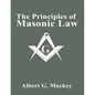 The Principles of Masonic Law - Paperback