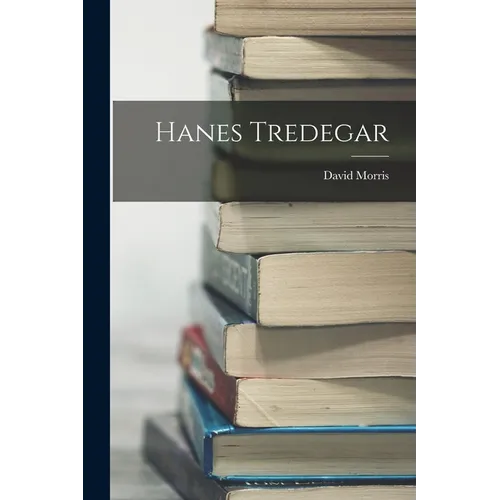 Hanes Tredegar - Paperback
