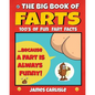 The Big Book Of Farts: Because a fart is always funny - Paperback