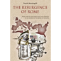 The Resurgence of Rome: What the US can learn from the Strategy of an Empire on the brink of disaster - Paperback