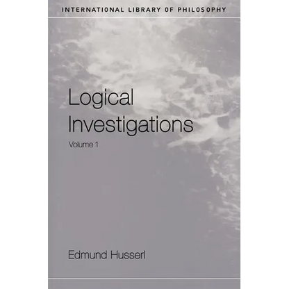 Logical Investigations Volume 1 - Paperback