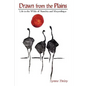 Drawn from the Plains: Life in the Wilds of Namibia and Moçambique - Paperback