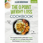 The 0 Point Weight Loss Cookbook 2024-2025: The Complete Guide to Effortless Weight Loss with 365 Days of Super Easy & Zero Point Recipes 28-Day Meal - Paperback