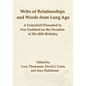 Webs of Relationships and Words from Long Ago: A Festschrift Presented to Ives Goddard on the Occasion of his 80th Birthday - Hardcover