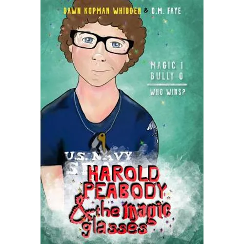Harold Peabody & the Magic Glasses - Paperback