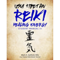 Usui Tibetan Reiki Healing Energy III Student Manual - Paperback